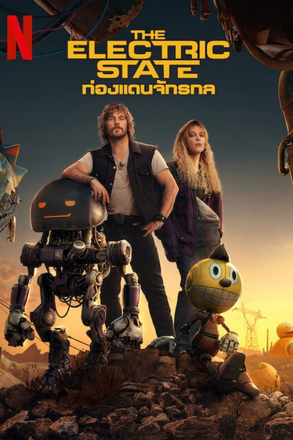 ดูหนัง The Electric State (2025) ท่องแดนจักรกล