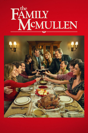 ดูหนัง The Family McMullen (2025) ครอบครัวแม็คมัลเลน: สานใยรัก ที่พักใจ