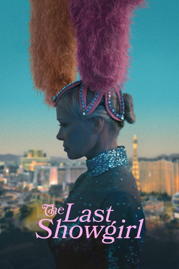 ดูหนัง The Last Showgirl (2024) เดอะ ลาสต์ โชว์เกิร์ล