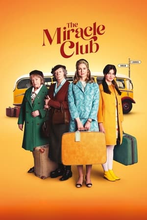 ดูหนัง The Miracle Club (2023) มิตรภาพ ศรัทธา ปาฏิหาริย์