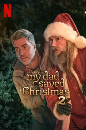 ดูหนัง The Night My Dad Saved Christmas 2 (2025) พ่อหนูนี่แหละช่วยคริสต์มาสไว้ 2