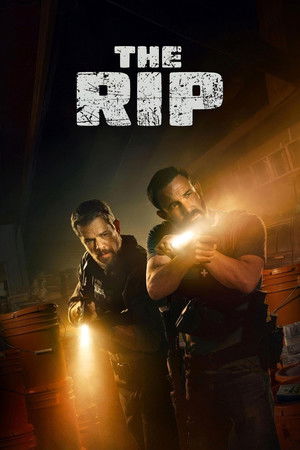 ดูหนัง The Rip (2026) เงินบาปกระชากคน