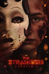 The Strangers: Chapter 3 (2026) เดอะ สเตรนเจอร์ส กระชากหน้าอำมหิต