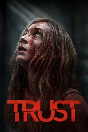 ดูหนัง Trust (2025) ล่อเธอไปเชือด