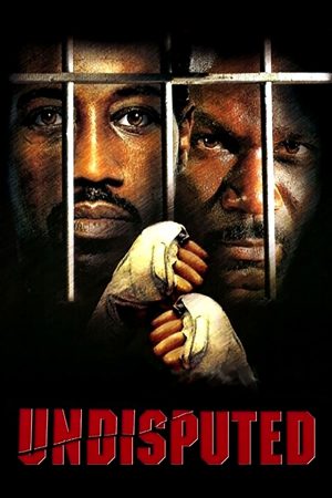 ดูหนัง Undisputed 1 (2002) ศึก 2 ใหญ่…ดวลนรกเดือด