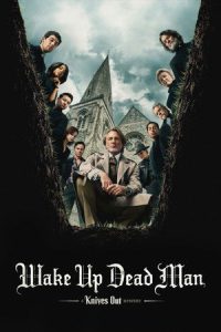 Wake Up Dead Man: A Knives Out Mystery (2025) ฆาตกรรมหรรษา ใครฆ่าคนบาป