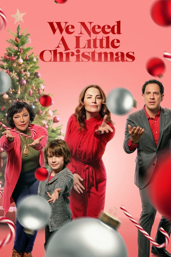 ดูหนัง We Need a Little Christmas (2022) คริสต์มาสนี้ไม่ไร้รัก