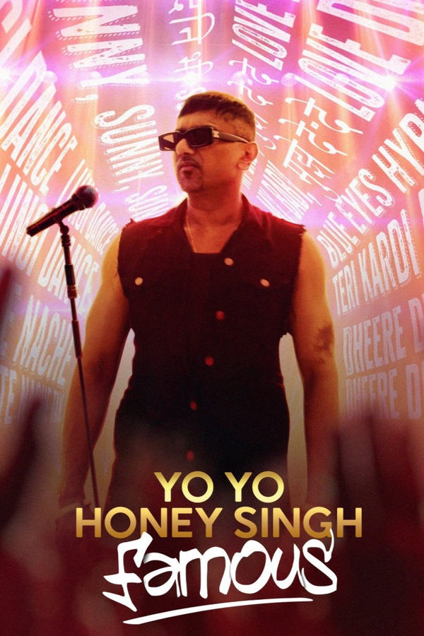 ดูหนัง Yo Yo Honey Singh: Famous (2024) โยโย ฮันนี่ ซิงห์: ดังกระฉ่อน