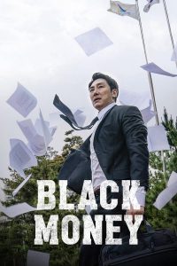 Black Money (2019) แบล็กมันนี่
