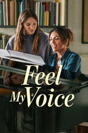ดูหนัง Feel My Voice (2026) สัมผัสแห่งเสียง