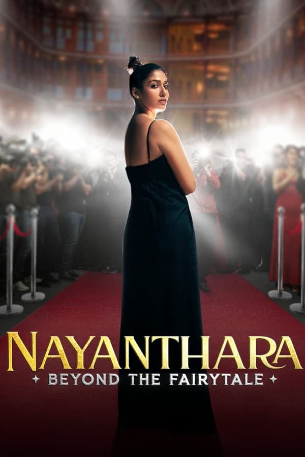 ดูหนัง Nayanthara Beyond the Fairy Tale (2024) ยิ่งกว่าเทพนิยาย เต็มเรื่อง