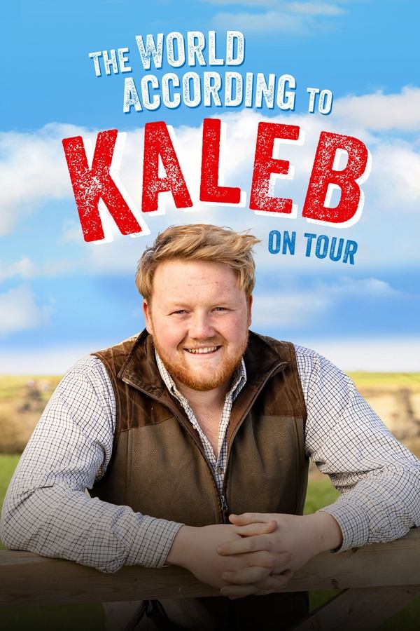 ดูหนัง The World According to Kaleb On Tour (2024) เคเลบมองโลก: ออนทัวร์