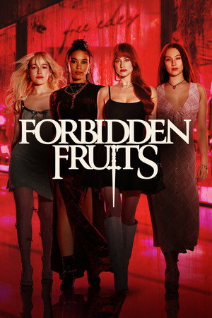 ดูหนัง Forbidden Fruits (2026)